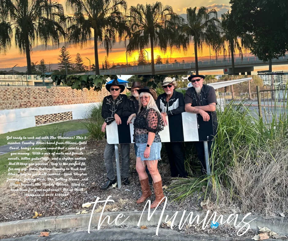 The Mummas (That's What Mumma Said), country band in Gold Coast