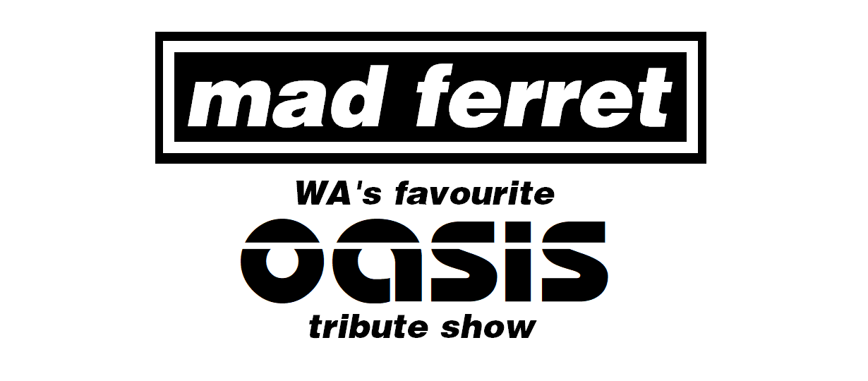 Oasis! By Mad Ferret, tribute band in Perth